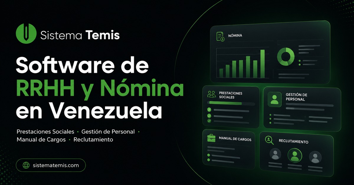 Temis OG - Software de RRHH y Nómina en Venezuela 2026